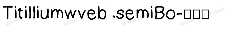 Titilliumwveb semiBo字体转换